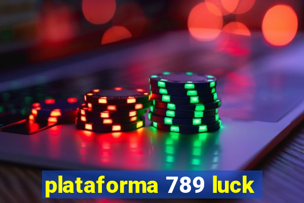 plataforma 789 luck